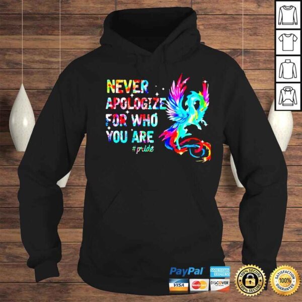 Dragon never apologize for who you are #pride shirt - Image 4