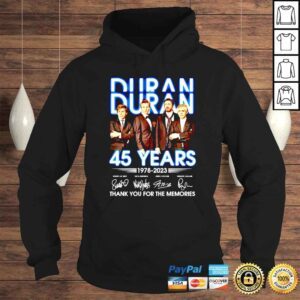 Hoodie Duran Duran 45 years 1978 2023 thank you for the memories shirt