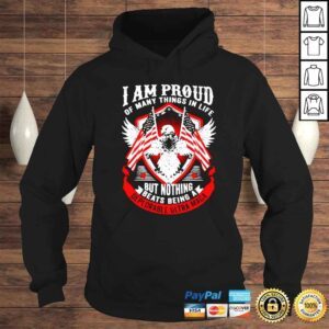 Hoodie Eagle I am proud of many things in life Tshirt