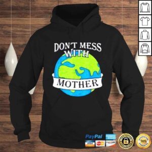 Hoodie Earth Day Save The Planet Green Mother Earth Mothers Day Shirt