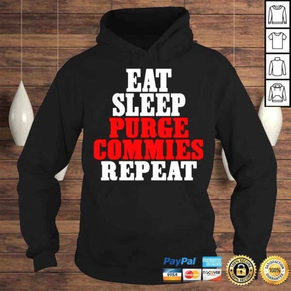 Eat Sleep Purge Commies Repeat Razörfist TShirt - Image 4