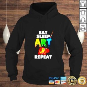 Hoodie Eat sleep art repeat shirt