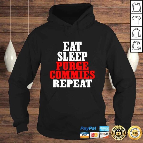 Eat sleep purge commies repeat shirt - Image 4