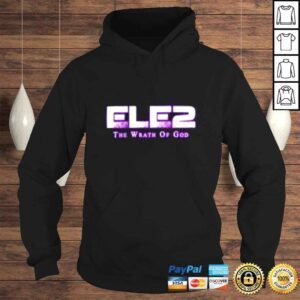 Hoodie Ele2 the wrath of god shirt