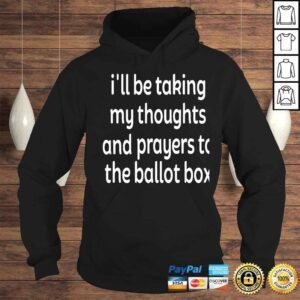 Hoodie Emily winston colin kaepernick Ill be taking my thoughts and prayers to the ballot box shirt