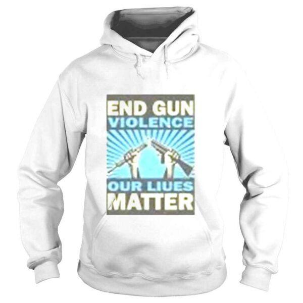 End Gun Violence  Gun Control Now  Pray For Texas Shirt - Image 4