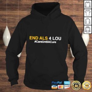 Hoodie End als 4 lou care until cure shirt