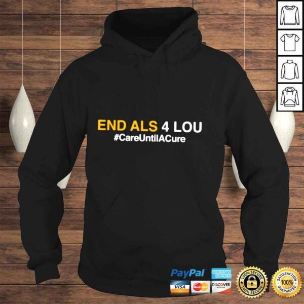 End als 4 lou care until cure shirt - Image 4