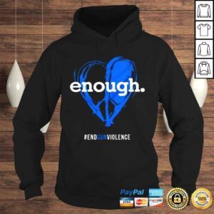 Hoodie Enough End Gun Violence Heart Shirt