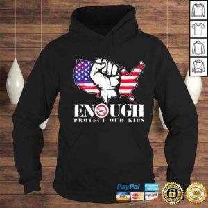 Hoodie Enough Protect Our Kids Stop Gun Violence USA Flag Shirt