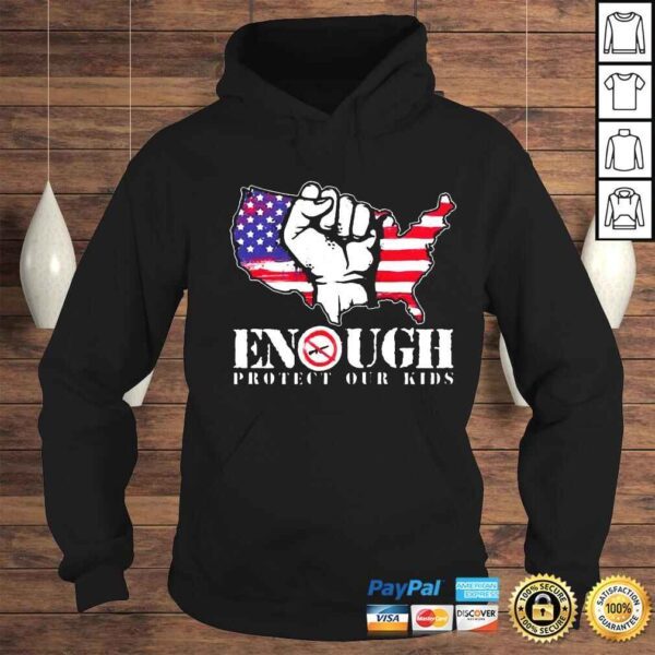 Enough Protect Our Kids Stop Gun Violence USA Flag Shirt - Image 4