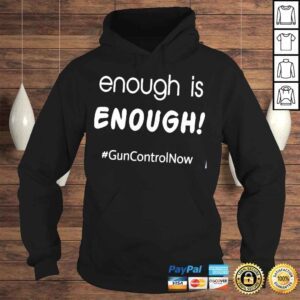 Hoodie Enough is enough gun control now pray for uvalde shirt