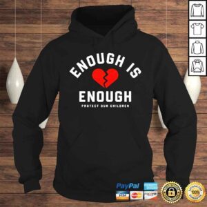 Hoodie Enough is enough shirt