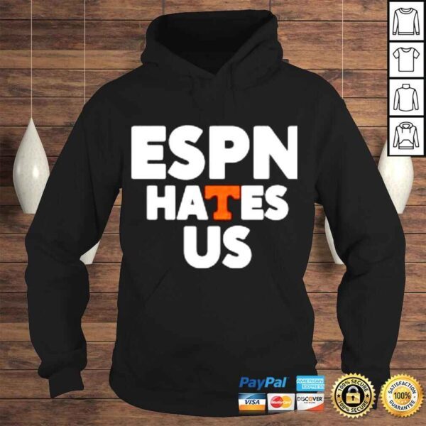 Espn Hates Us Shirt - Image 4