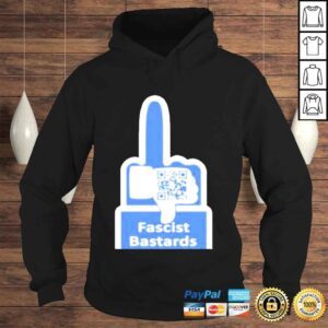 Hoodie Fascist bastards shirt