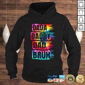 Hoodie Fathers Day 2022 Dada Daddy Dad Bruh Tie Dye Dad Shirt