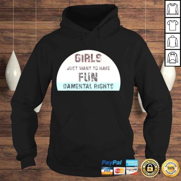 Feminist girls just want to have fundamental rights retro shirt - Image 4