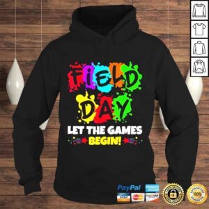 Hoodie Field day 2022 let the games begin shirt