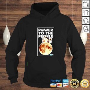 Hoodie First 400 get our new power to the people shirt