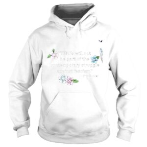 Hoodie Flowers TERFs will not be part of the contemporary struggle against fascism Judith Butler shirt