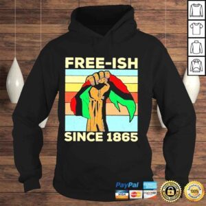 Hoodie Freeish since 1865 vintage shirt