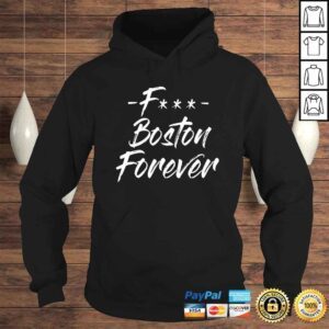 Hoodie Fuck Boston Forever TShirt