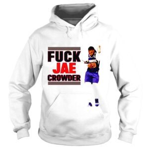 Hoodie Fuck Jae Crowder Phoenix baseball shirt