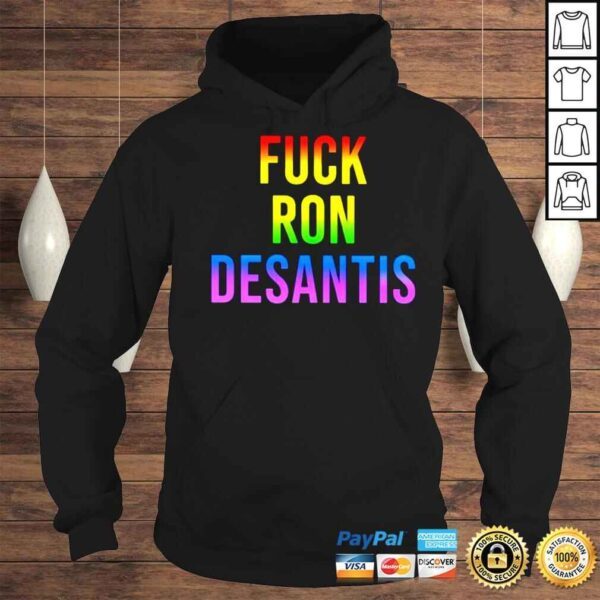 Fuck Ron Desantis 2022 Shirt - Image 4