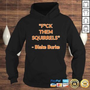 Hoodie Fuck Them Squirrels Tennessee Volunteers Baseball Blake Burke TShirt