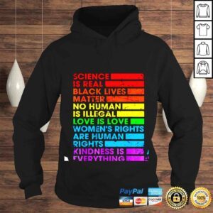 Hoodie Gay Pride Science Is Real Black Lives Matter Love Is Love shirt