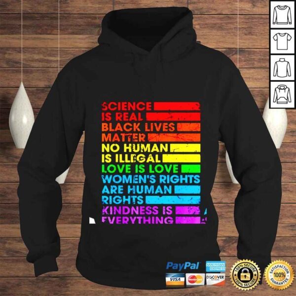 Gay Pride Science Is Real Black Lives Matter Love Is Love shirt - Image 4