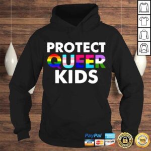 Hoodie Gay Protect Queer Kids Pride LGBT Support Queer Gifts TShirt