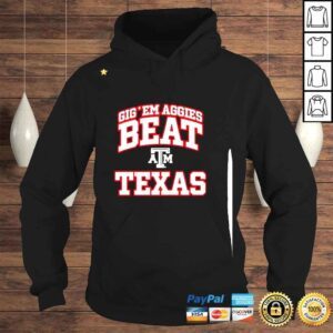 Hoodie Gigem Aggies Beat Texas Shirt