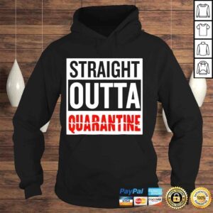 Hoodie Go all out straight outta quarantine covid 2022 shirt