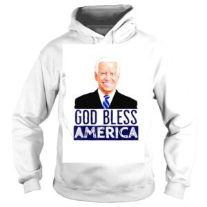 Hoodie God Bless America Joe Biden President shirt