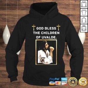 Hoodie God Bless The Children Of Uvalde Shirt