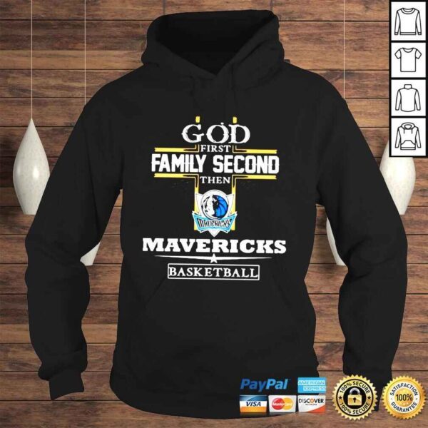 God first family second then Mavericks basketball shirt - Image 4