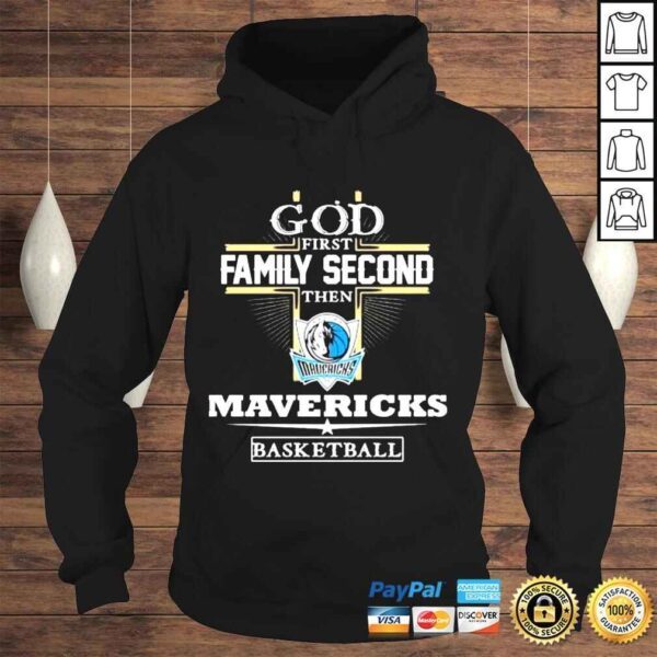 God first family second then mavericks mavericks basketball shirt - Image 4