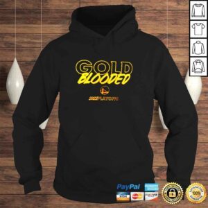 Hoodie Gold Blooded Warriors 2022 Playoffs shirt