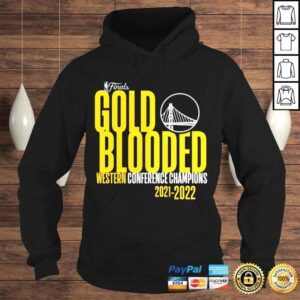 Hoodie Golden State Warriors Gold Blooded Western Conference Champions 20212022 shirt