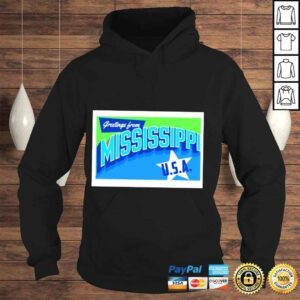 Hoodie Greetings from Mississippi USA shirt