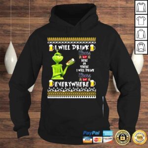 Hoodie Grinch I will drink Coors Banquet here and there everywhere shirt