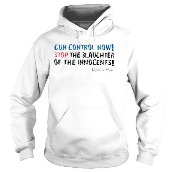 Gun Control Now Stop The Slaughter Of The Innocentrs Stephen King Shirt - Image 4