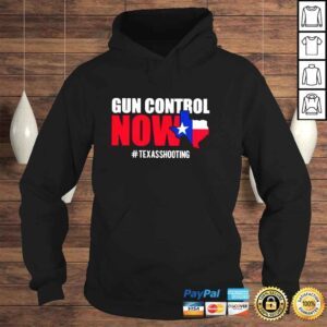 Hoodie Gun Control Now Texas Shooting Pray For Ulvade Texas shirt