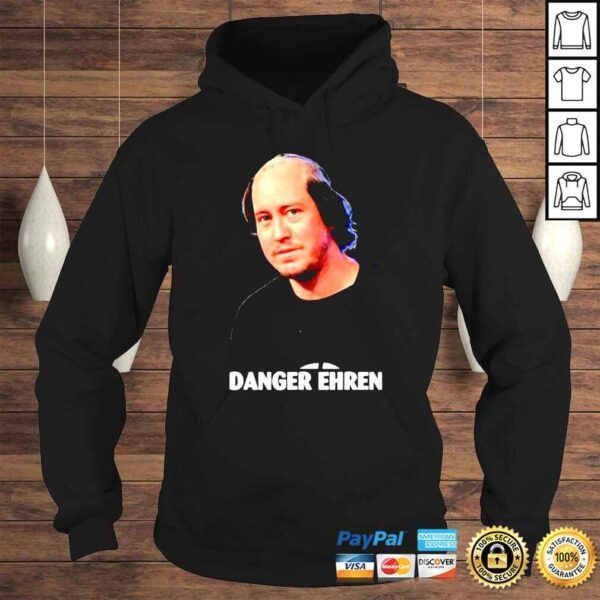 Hairless Head Danger Ehren shirt - Image 4