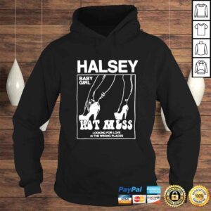 Hoodie Halsey Hot Mess Heels shirt