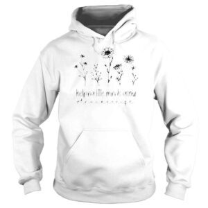 Hoodie Helping Little Minds Grow Teacher Life Shirt