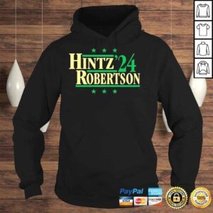 Hoodie Hintz Robertson 24 Political Campaign Parody Shirt