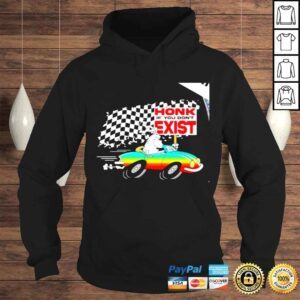 Hoodie Honk of you dont exist racing shirt