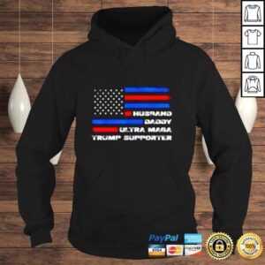 Hoodie Husband daddy ultra maga Trump supporter American flag shirt